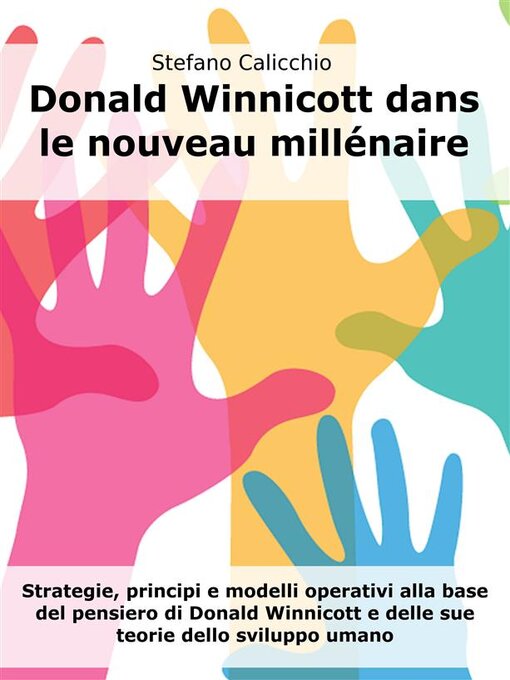 Title details for Donald Winnicott dans le nouveau millénaire by Stefano Calicchio - Available